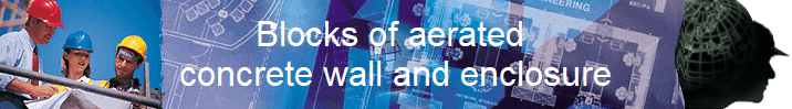 Blocks of aerated 
concrete wall and enclosure