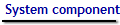 System components
